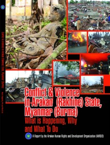 AHRDO ၏ Arakan Violence Report ထြက္ျပီ။
